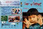 miniatura ser-y-tener-por-jose52 cover dvd
