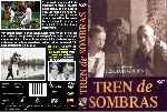 miniatura tren-de-sombras-custom-por-jonander1 cover dvd