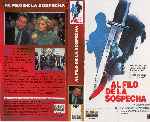 miniatura al-filo-de-la-sospecha-por-xato cover vhs