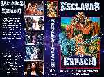 miniatura esclavas-del-espacio-custom-por-lolocapri cover vhs