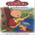 miniatura Caillou Volumen 02 Caillou El Explorador Por Jrc cover divx