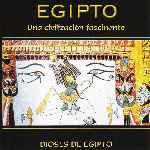 miniatura Egipto Una Civilizacion Fascinante 08 Dioses De Egipto Por Agustin cover divx