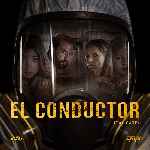 miniatura El Conductor 2019 Por Chechelin cover divx