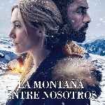 miniatura La Montana Entre Nosotros Por Yulanxl cover divx