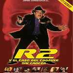miniatura R2 Y El Caso Del Cadaver Sin Cabeza V3 Por Samuel Perezz cover divx