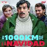 miniatura a-1000-km-de-la-navidad-por-chechelin cover divx