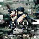 miniatura a-i-c-o-incarnation-temporada-01-por-chechelin cover divx