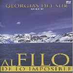 miniatura al-filo-de-lo-imposible-georgias-del-sur-resistir-por-enrique1967 cover divx