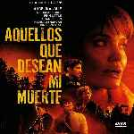 miniatura aquellos-que-desean-mi-muerte-por-chechelin cover divx