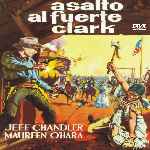 miniatura asalto-al-fuerte-clark-por-chechelin cover divx