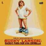 miniatura bucky-larson-nacido-para-ser-una-estrella-por-chechelin cover divx