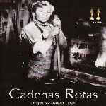 miniatura cadenas-rotas-por-3enuno cover divx