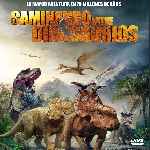 miniatura caminando-entre-dinosaurios-2013-por-chechelin cover divx