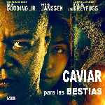 miniatura caviar-para-las-bestias-por-chechelin cover divx