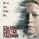 miniatura cazador-contra-cazador-por-chechelin cover divx