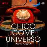 miniatura chico-come-universo-temporada-01-por-chechelin cover divx