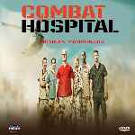 miniatura combat-hospital-temporada-01-por-vigilantenocturno cover divx