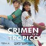 miniatura crimen-en-el-tropico-temporada-05-por-chechelin cover divx