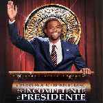 miniatura de-incompetente-a-presidente-v2-por-pred10 cover divx