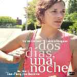 miniatura dos-dias-una-noche-por-chechelin cover divx