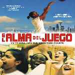 miniatura el-alma-del-juego-the-heart-of-the-game-por-jonymas cover divx
