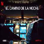 miniatura el-camino-de-la-noche-por-chechelin cover divx
