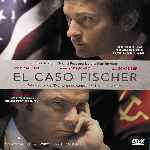 miniatura el-caso-fischer-por-chechelin cover divx