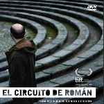 miniatura el-circuito-de-roman-por-chechelin cover divx
