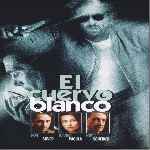 miniatura el-cuervo-blanco-1998-por-jrc cover divx