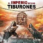 miniatura el-imperio-de-los-tiburones-por-chechelin cover divx