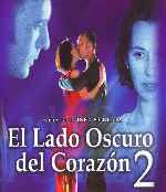miniatura el-lado-oscuro-del-corazon-2-por-socito cover divx