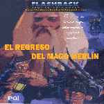 miniatura el-regreso-del-mago-merlin-por-makser cover divx