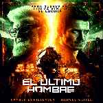 miniatura el-ultimo-hombre-2018-por-chechelin cover divx