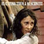 miniatura el-ultimo-tren-a-auschwitz-v2-por-padre41 cover divx