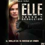 miniatura elle-abuso-y-seduccion-por-maq-corte cover divx