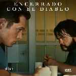 miniatura encerrado-con-el-diablo-por-chechelin cover divx