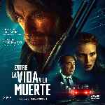 miniatura entre-la-vida-y-la-muerte-2022-por-chechelin cover divx