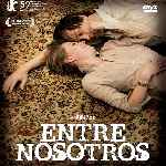 miniatura entre-nosotros-2009-por-chechelin cover divx