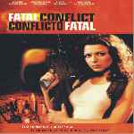miniatura fatal-conflict-conflicto-fatal-por-jrc cover divx