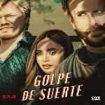 miniatura golpe-de-suerte-2022-por-chechelin cover divx