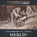 miniatura grandes-enigmas-de-la-historia-en-dvd-leyendas-del-rey-arturo-merlin-por-samuel-perezz cover divx
