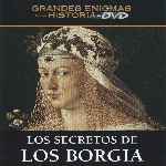 miniatura grandes-enigmas-de-la-historia-en-dvd-los-secretos-de-los-borgia-por-samuel-perezz cover divx