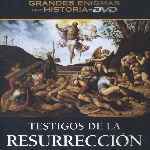 miniatura grandes-enigmas-de-la-historia-en-dvd-testigos-de-la-resurreccion-por-samuel-perezz cover divx