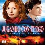 miniatura jugando-con-fuego-2007-por-chechelin cover divx