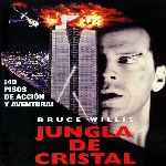 miniatura jungla-de-cristal-por-el-verderol cover divx