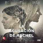 miniatura la-acusacion-de-rachel-por-chechelin cover divx