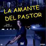 miniatura la-amante-del-pastor-por-chechelin cover divx