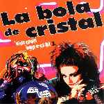 miniatura la-bola-de-cristal-edicion-especial-01-por-el-verderol cover divx