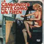 miniatura la-camionera-esta-como-un-tren-por-chechelin cover divx