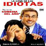 miniatura la-cena-de-los-idiotas-2010-por-chechelin cover divx